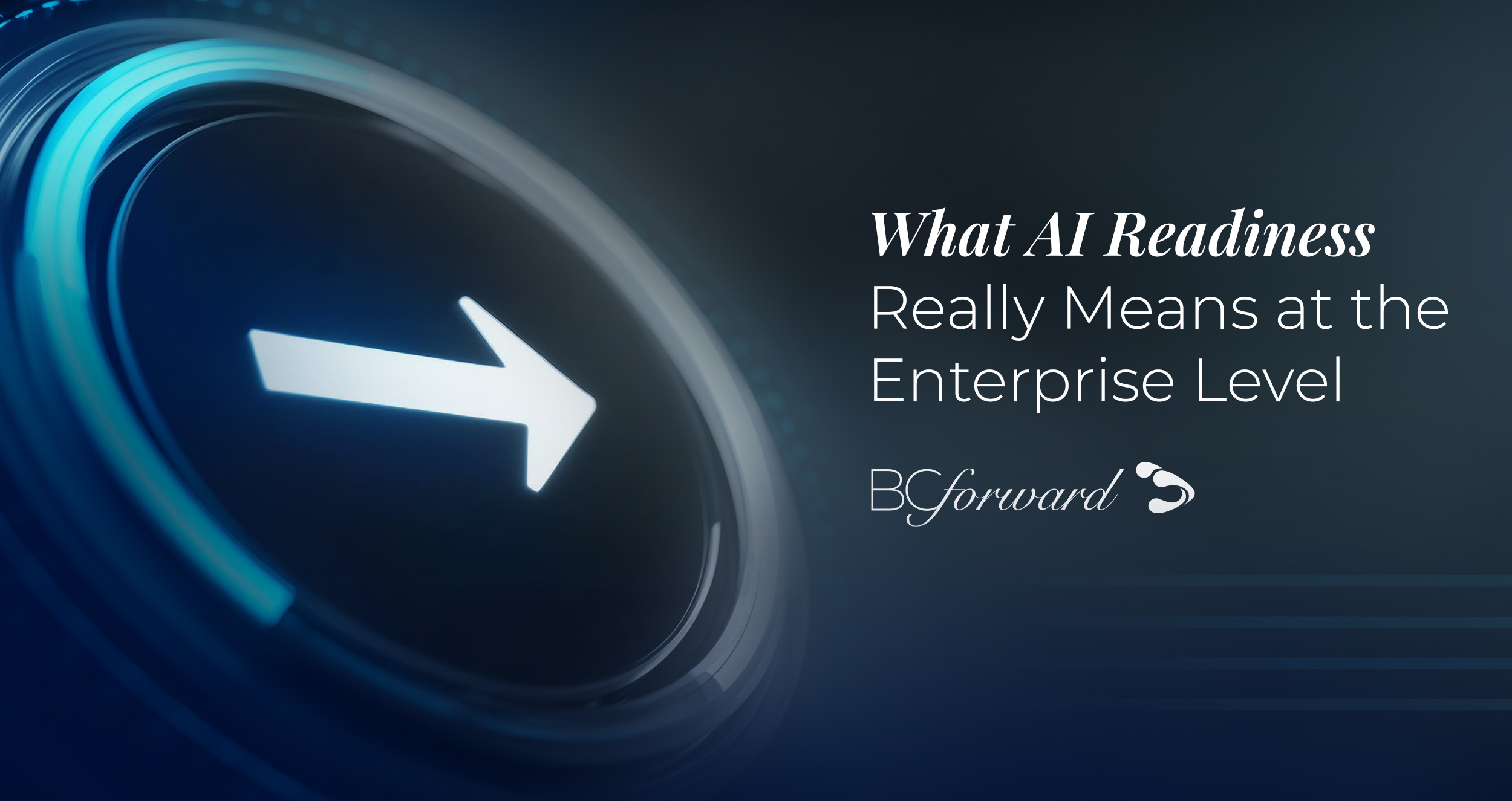 What AI Readiness Really Means at the Enterprise Level